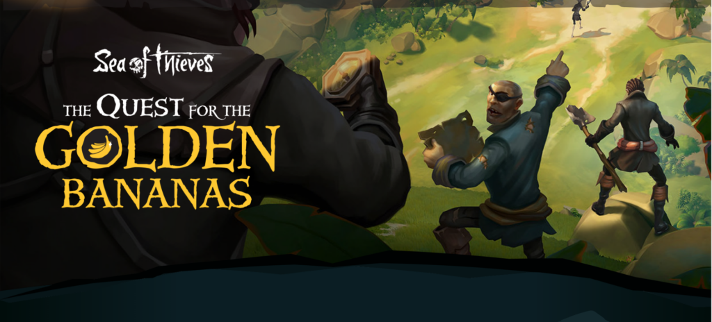Sea of Thieves: The Quest for the golden Bananas beginnt heute